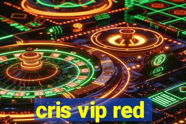 cris vip red